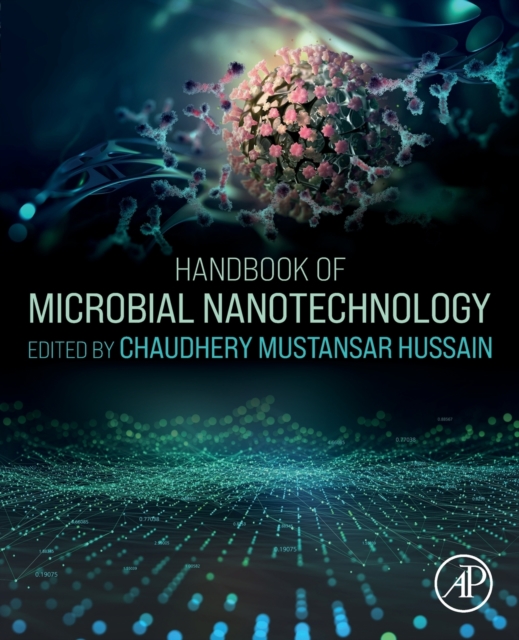 Handbook of Microbial Nanotechnology, Paperback / softback Book