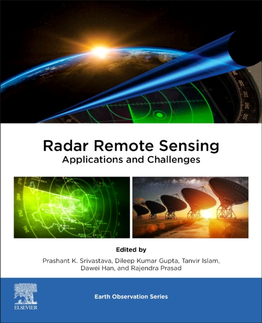 Radar Remote Sensing : Applications and Challenges, Paperback / softback Book
