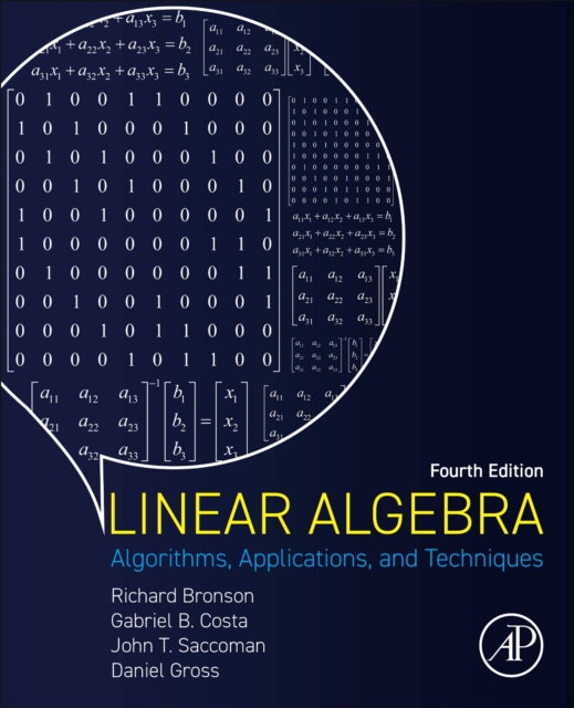 Linear Algebra : Algorithms, Applications, and Techniques, Paperback / softback Book