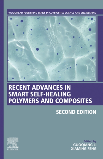 Recent Advances in Smart Self-Healing Polymers and Composites, EPUB eBook