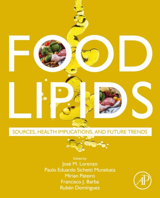 Food Lipids : Sources, Health Implications, and Future Trends, EPUB eBook