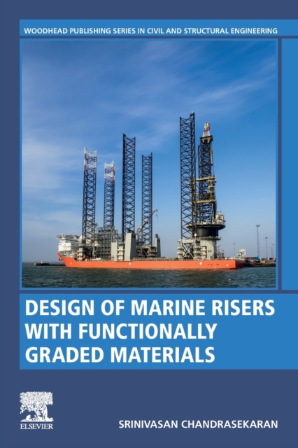 Design of Marine Risers with Functionally Graded Materials, Paperback / softback Book