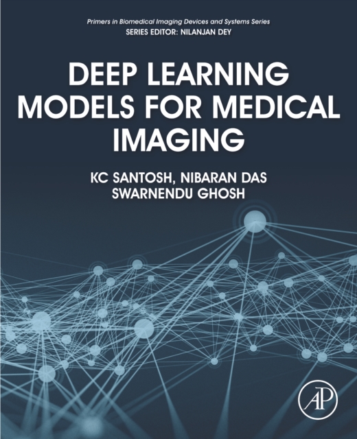 Deep Learning Models for Medical Imaging, EPUB eBook