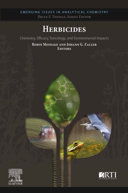 Herbicides : Chemistry, Efficacy, Toxicology, and Environmental Impacts, EPUB eBook