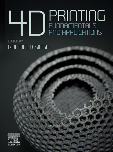 4D Printing : Fundamentals and Applications, EPUB eBook