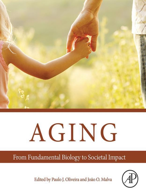 Aging : From Fundamental Biology to Societal Impact, EPUB eBook