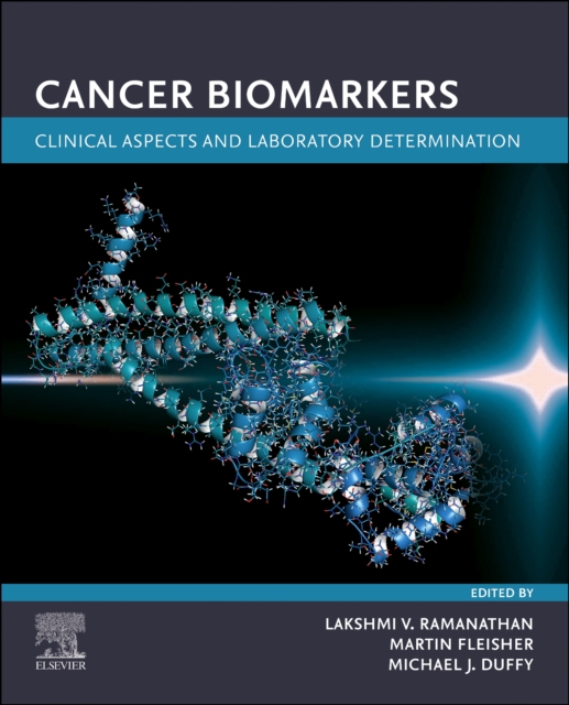 Cancer Biomarkers: Clinical Aspects and Laboratory Determination, Paperback / softback Book
