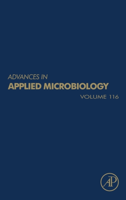 Advances in Applied Microbiology : Volume 116, Hardback Book