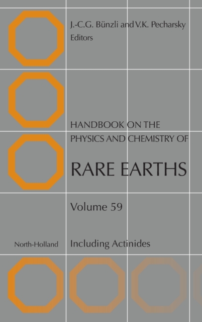 Handbook on the Physics and Chemistry of Rare Earths : Including Actinides Volume 59, Hardback Book