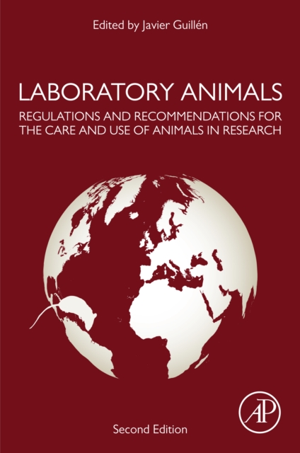 Laboratory Animals : Regulations and Recommendations for the Care and Use of Animals in Research, EPUB eBook