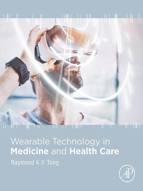 Wearable Technology in Medicine and Health Care, EPUB eBook