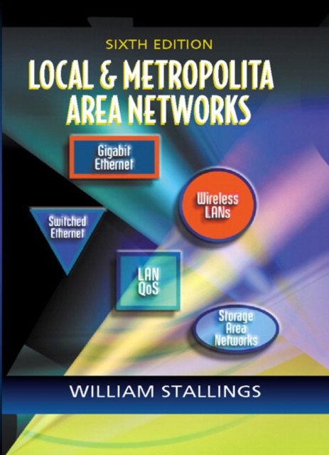 Local and Metropolitan Area Networks, Hardback Book