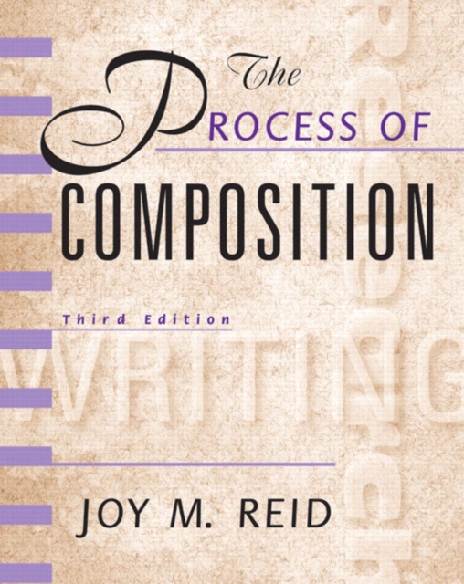 Process of Composition, The, Reid Academic Writing, Paperback / softback Book