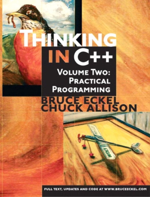 Thinking in C++, Volume 2 : Practical Programming, Paperback / softback Book