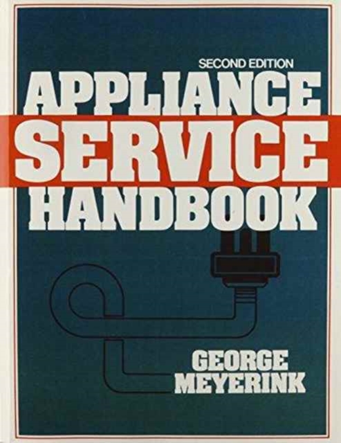 Appliance Service Handbook, Hardback Book