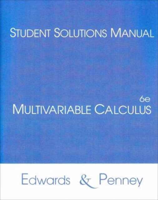 Student Solutions Manual for Multivariable Calculus, Paperback / softback Book