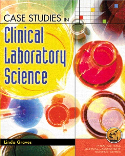 Case Studies in Clinical Laboratory Science, Paperback / softback Book