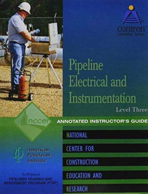 Pipeline Electrical & Instrumentation Level 3 Instructor's Guide, Perfect Bound, Paperback / softback Book