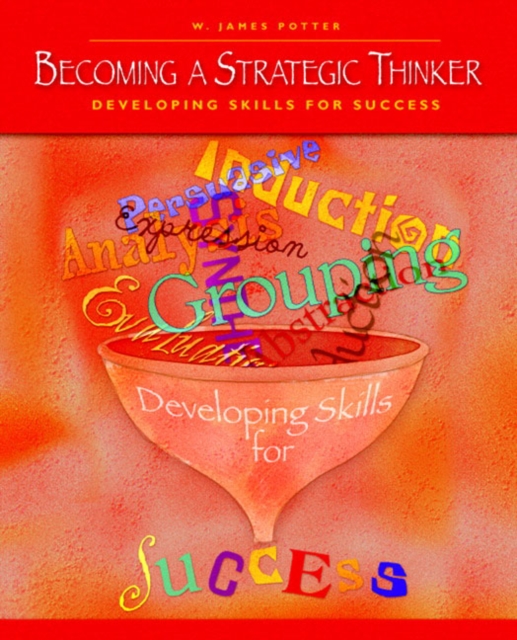 Becoming a Strategic Thinker : Developing Skills for Success, Paperback / softback Book