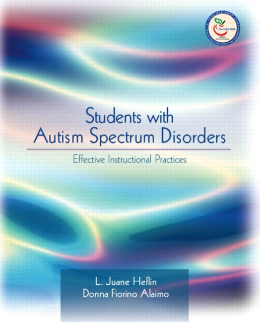 Students with Autism Spectrum Disorders : Effective Instructional Practices, Paperback / softback Book