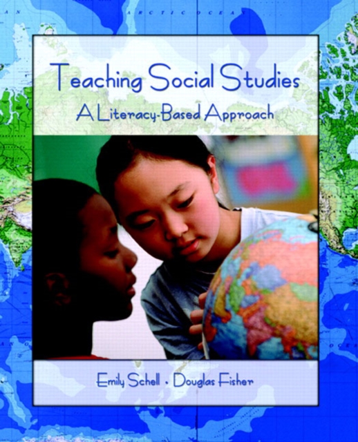 Teaching Social Studies : A Literacy-Based Approach, Paperback Book