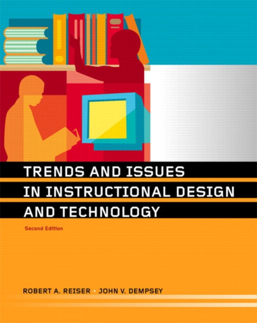 Trends and Issues in Instructional Design and Technology, Paperback Book