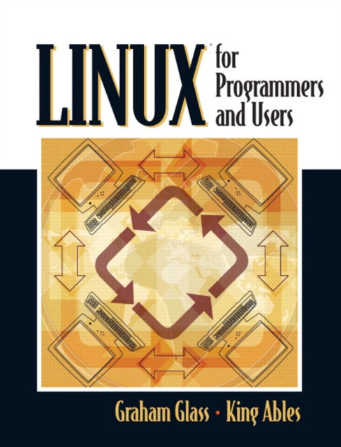 Linux for Programmers and Users, Paperback / softback Book