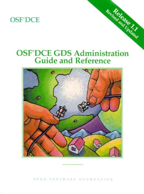 OSF DCE GDS Administration Guide and Reference Release 1.1, Paperback / softback Book