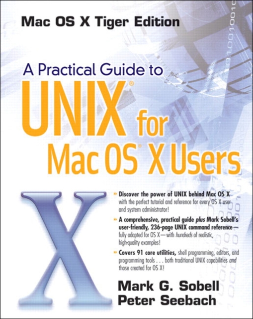 A Practical Guide to UNIX for Mac OS X Users, Paperback / softback Book