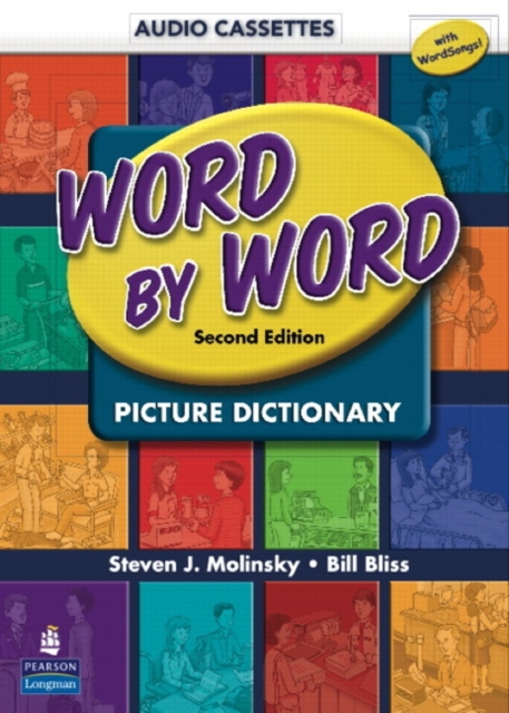 Word by Word Picture Dictionary with WordSongs Music CD Student Book Audio Cassettes, Audio Book
