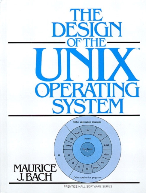 Design of the UNIX Operating System, Paperback / softback Book
