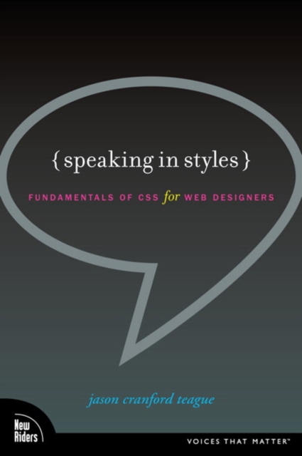Speaking in Styles : Fundamentals of CSS for Web Designers, EPUB eBook