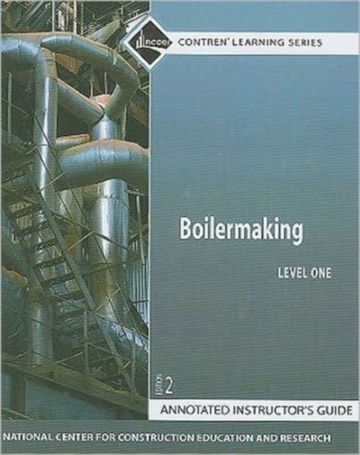 Boilermaking Level 1 Annotated Instructor's Guide, Paperback, Paperback / softback Book