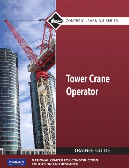 Tower Crane Operator Trainee Guide, Level 1, Paperback / softback Book