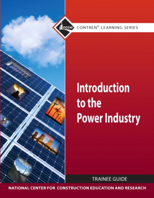 Introduction to Power Industry Trainee Guide, Paperback / softback Book
