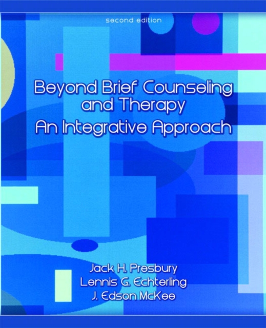 Beyond Brief Counseling and Therapy : An Integrative Approach, Paperback / softback Book