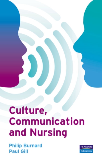 Culture, Communication and Nursing, Paperback / softback Book