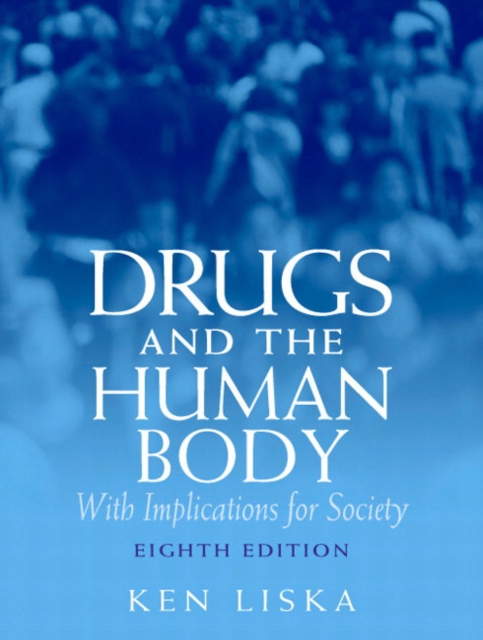 Drugs & the Human Body, Paperback / softback Book