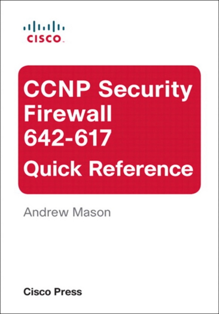 CCNP Security Firewall 642-617 Quick Reference, EPUB eBook