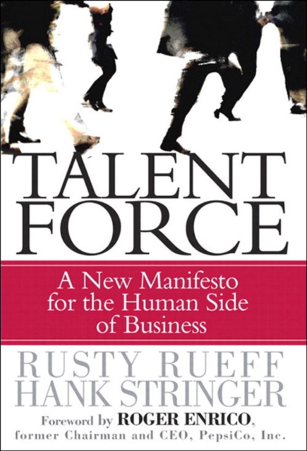 Talent Force : A New Manifesto for the Human Side of Business, EPUB eBook
