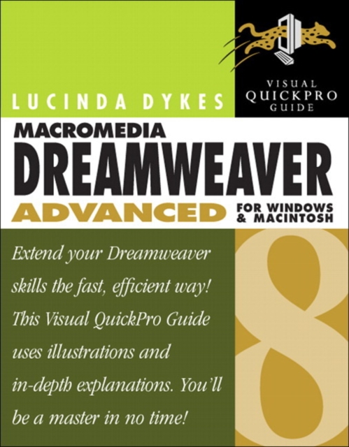 Macromedia Dreamweaver 8 Advanced for Windows and Macintosh :  Visual QuickPro Guide, EPUB eBook
