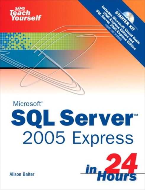Sams Teach Yourself SQL Server 2005 Express in 24 Hours, EPUB eBook