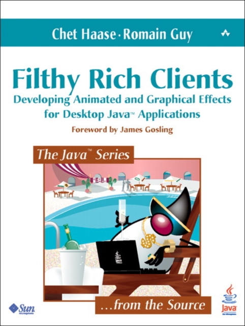 Filthy Rich Clients : Developing Animated and Graphical Effects for Desktop Java Applications, EPUB eBook
