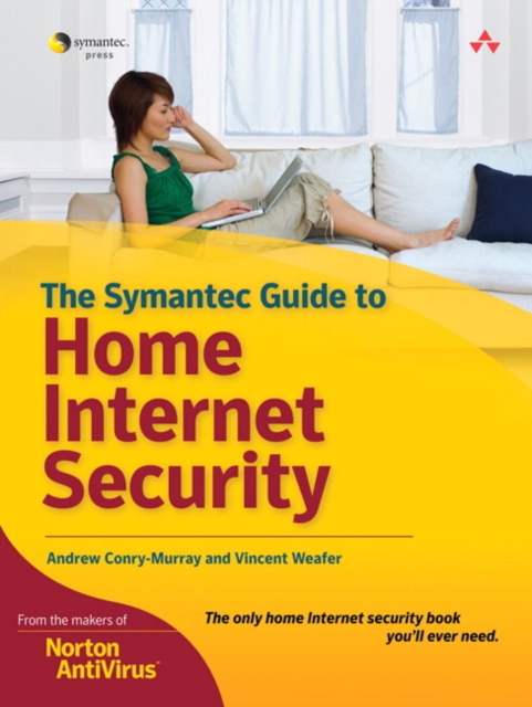 Custom Symantec Version of The Symantec Guide to Home Internet Security, EPUB eBook