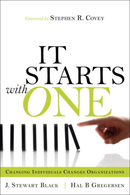 Starts with One, It : Changing Individuals Changes Organizations, EPUB eBook