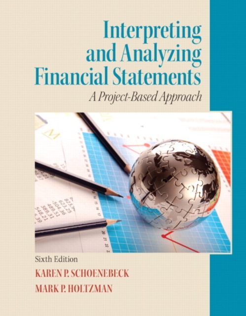 Interpreting and Analyzing Financial Statements, Paperback / softback Book