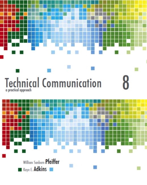 Technical Communication : A Practical Approach, Paperback / softback Book