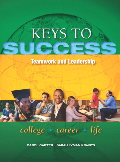 Keys to Success : Teamwork and Leadership, Paperback / softback Book