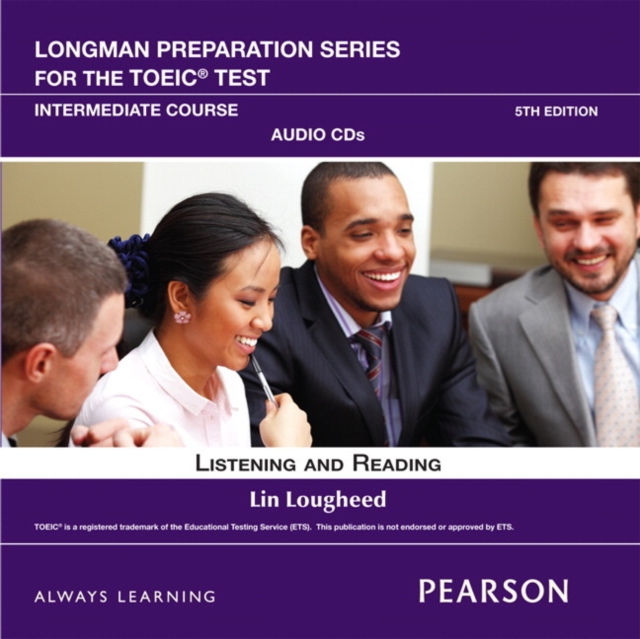 Longman Preparation Series for the TOEIC Test : Listening and Reading Intermediate AudioCDs, CD-ROM Book