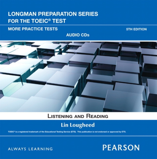 Longman Preparation Series for the TOEIC Test : Listening and Reading More Practice AudioCD, Audio Book